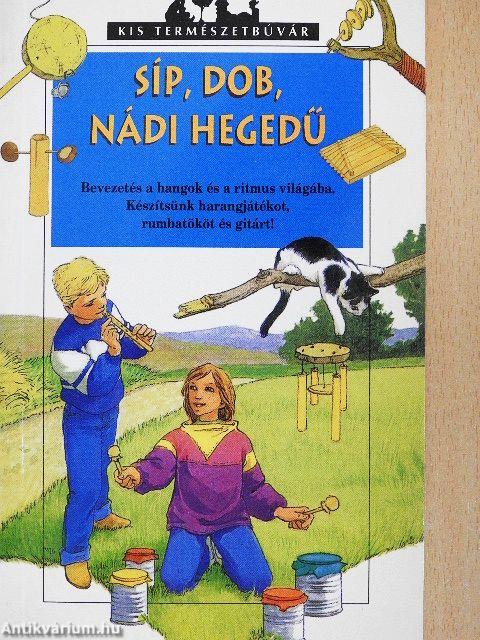 Síp, dob, nádi hegedű