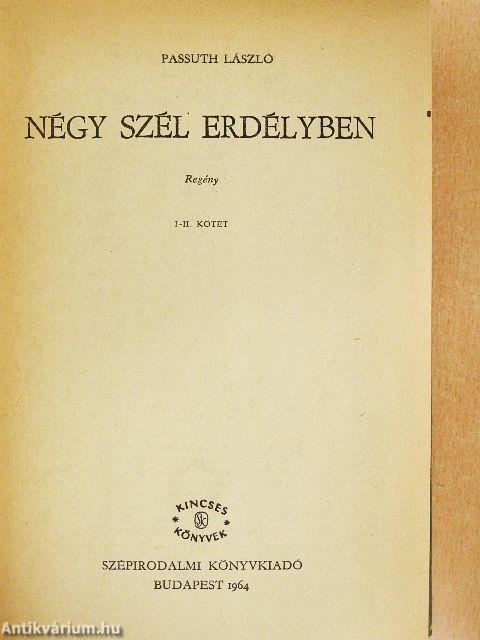 Négy szél Erdélyben I-II.