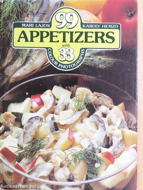 99 Appetizers with 33 Colour Photographs