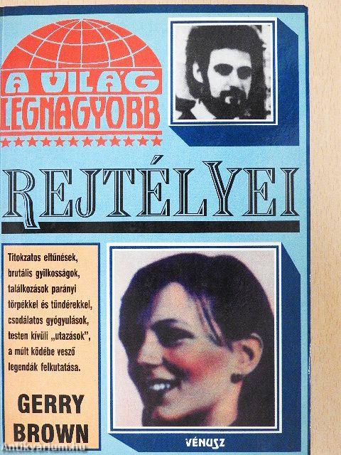 A világ legnagyobb rejtélyei