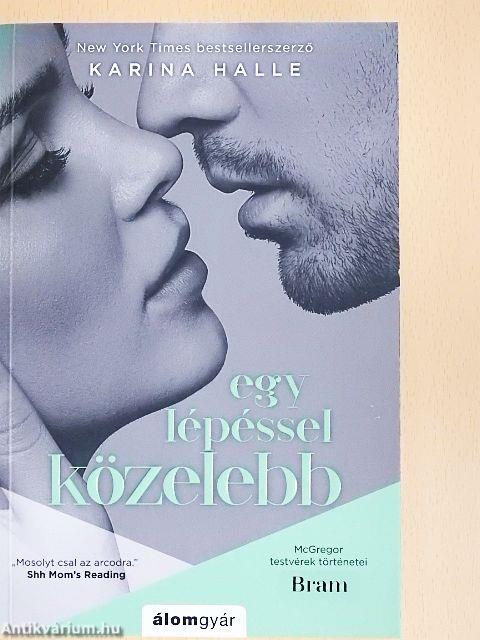 Egy lépéssel közelebb
