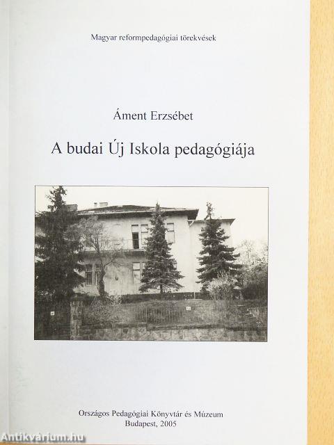 A budai Új Iskola pedagógiája