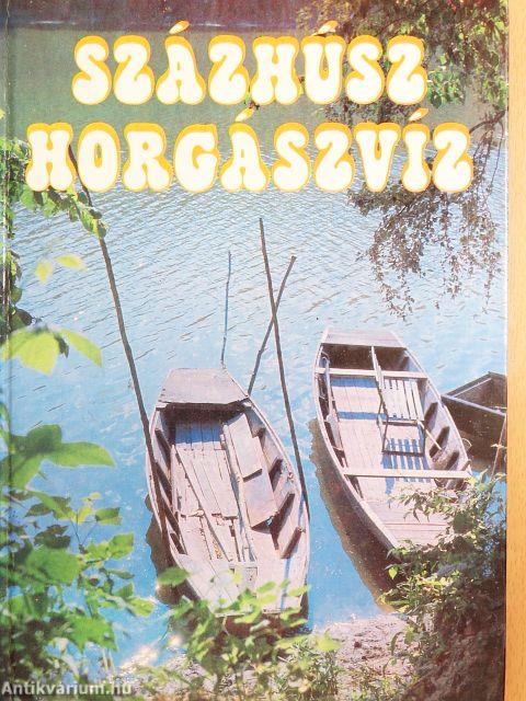 Százhúsz horgászvíz