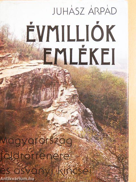 Évmilliók emlékei