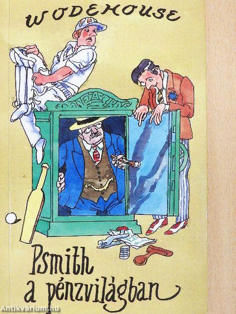 Psmith a pénzvilágban
