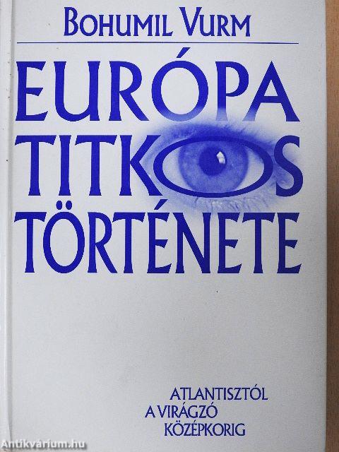 Európa titkos története