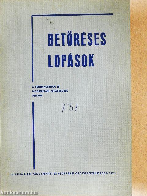 Betöréses lopások