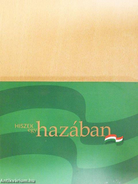 Hiszek egy hazában