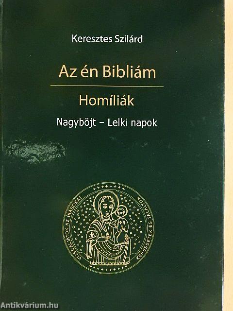 Az én Bibliám - Homíliák