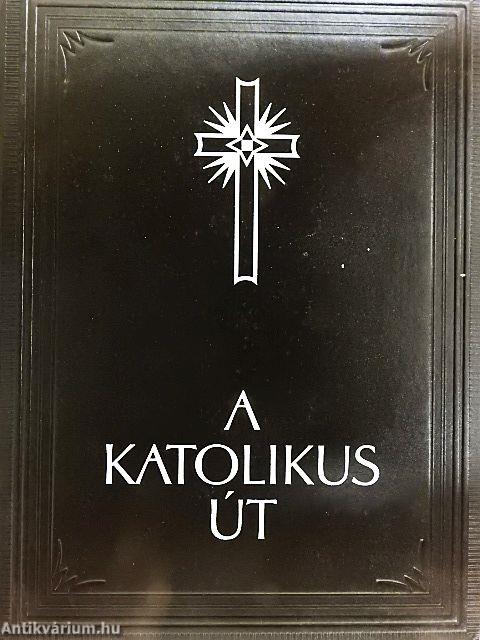 A katolikus út