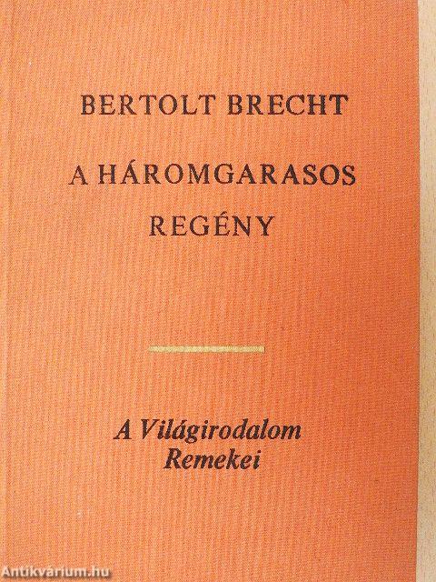 A háromgarasos regény