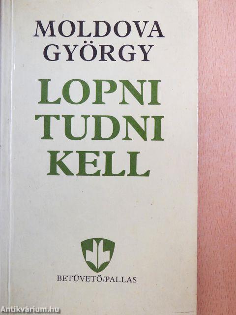Lopni tudni kell