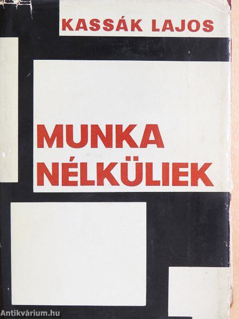 Munkanélküliek
