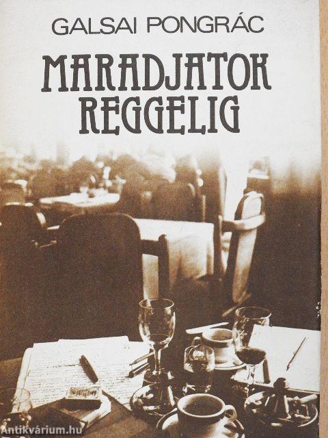 Maradjatok reggelig