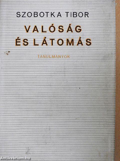 Valóság és látomás