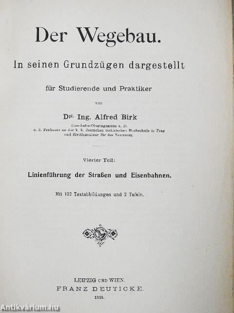 Der Wegebau IV.