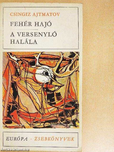 Fehér hajó/A versenyló halála