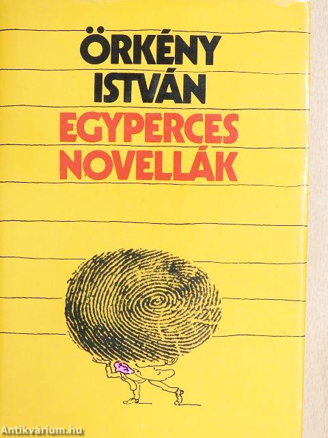 Egyperces novellák