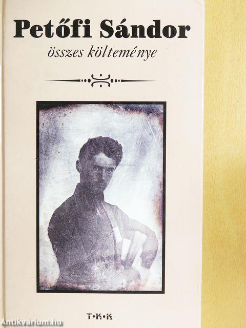 Petőfi Sándor összes költeménye