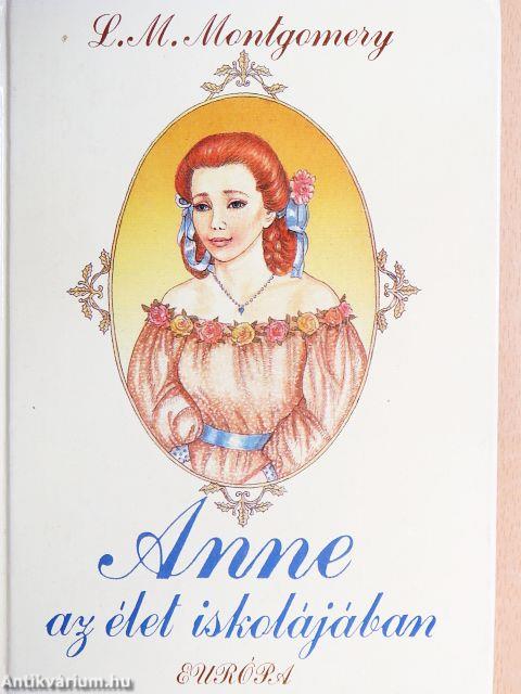 Anne az élet iskolájában