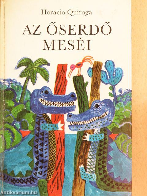 Az őserdő meséi