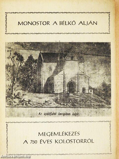 Monostor a Bélkő alján