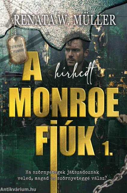 A hírhedt Monroe fiúk 1.