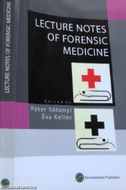 LECTURE NOTES OF FORENSIC MEDICINE