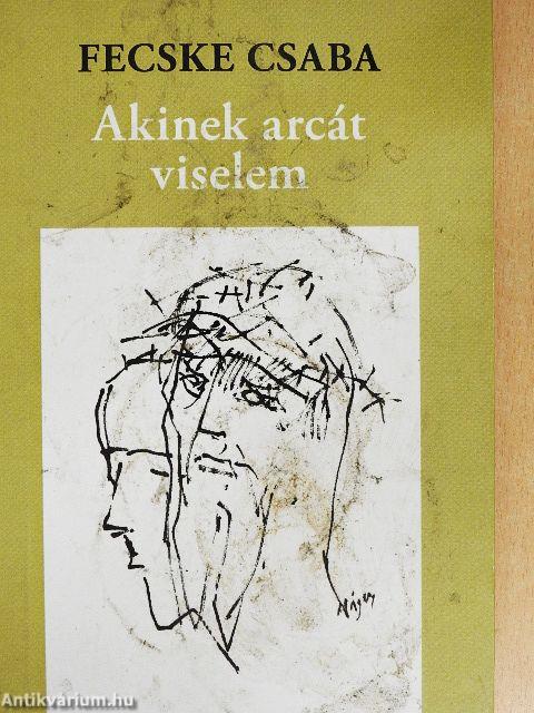 Akinek arcát viselem
