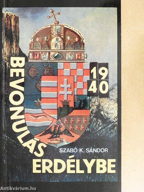 Bevonulás Erdélybe