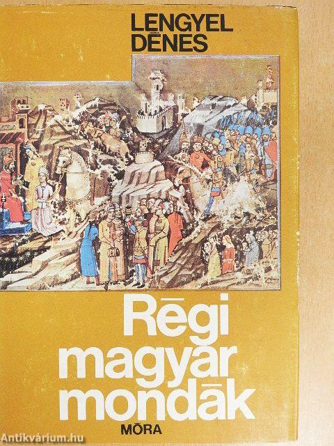 Régi magyar mondák