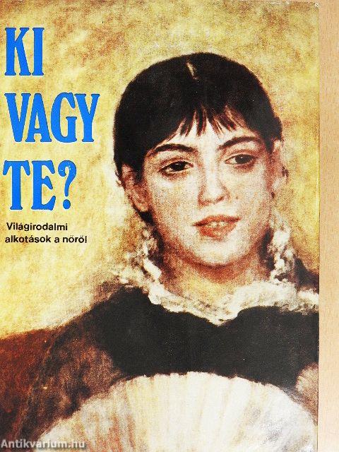 Ki vagy Te?