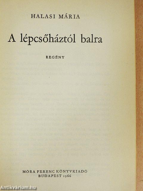 A lépcsőháztól balra