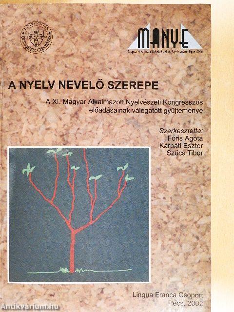 A nyelv nevelő szerepe