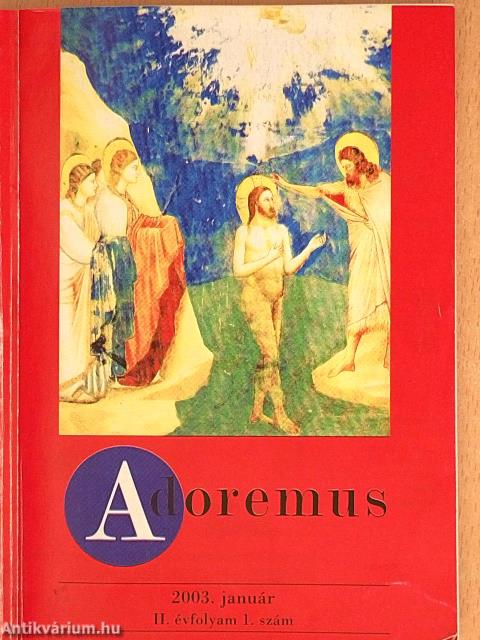 Adoremus 2003. január-december