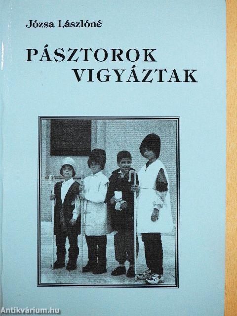 Pásztorok vigyáztak