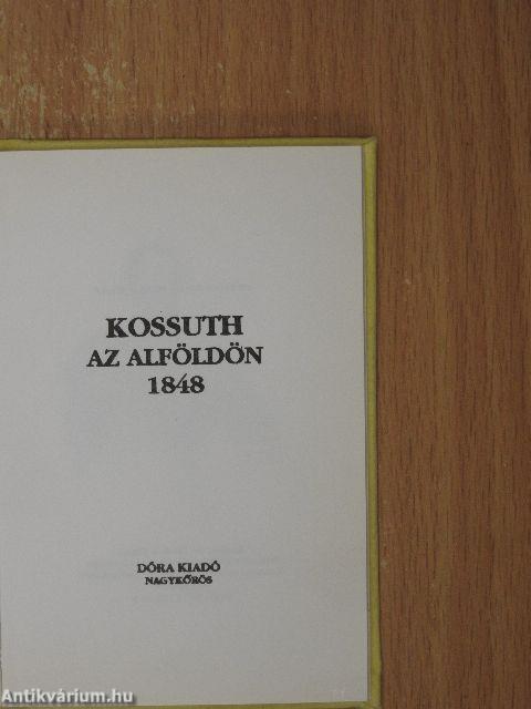 Kossuth az Alföldön 1848