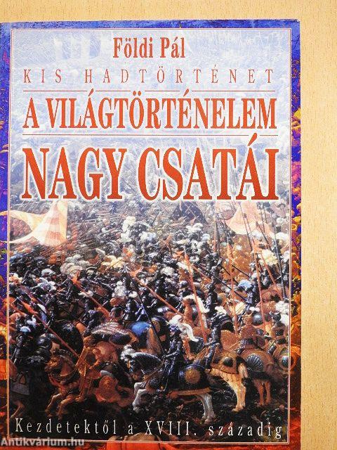 A világtörténelem nagy csatái