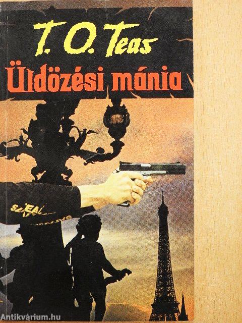 Üldözési mánia
