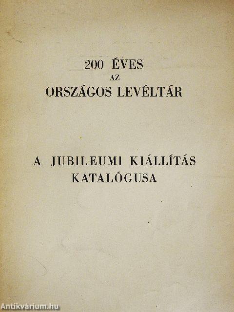 200 éves az Országos Levéltár