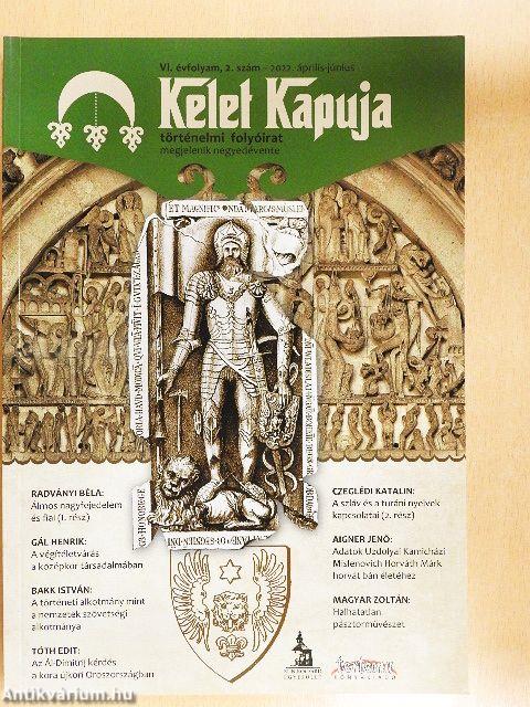 Kelet kapuja 2022. április-június