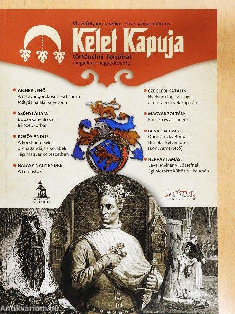 Kelet kapuja 2022. január-március