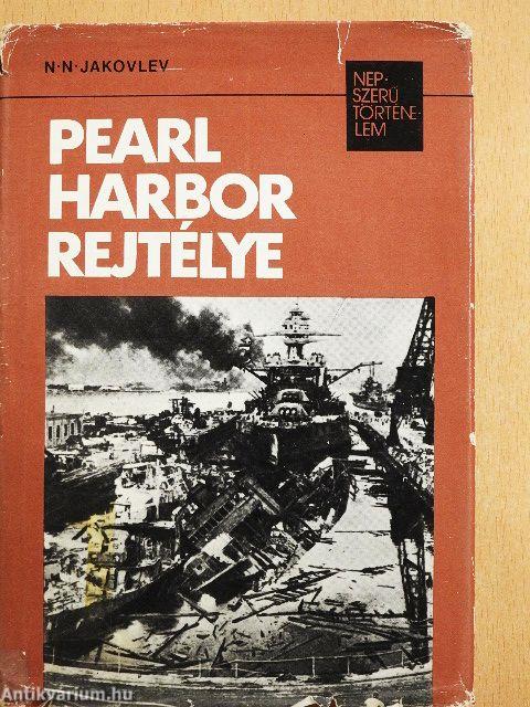Pearl Harbor rejtélye