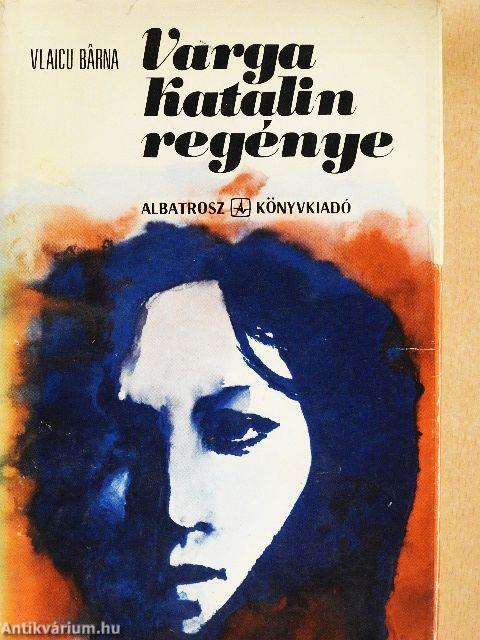 Varga Katalin regénye