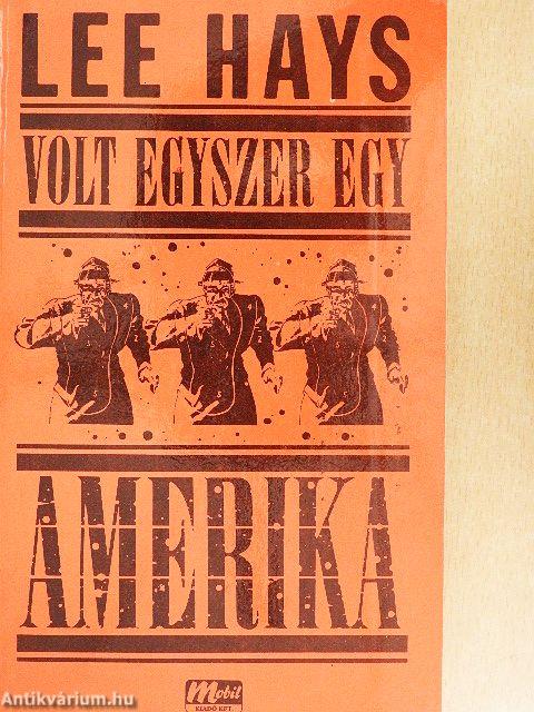 Volt egyszer egy Amerika
