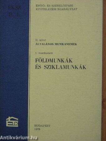 Építő- és Szerelőipari Kivitelezési Szabályzat II/1.