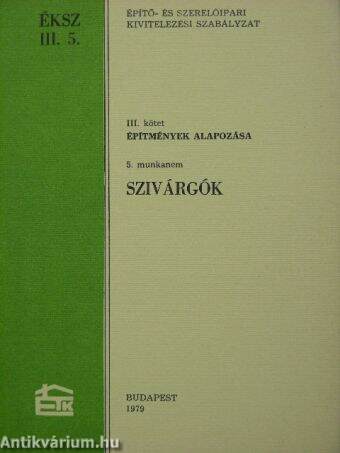 Építő- és Szerelőipari Kivitelezési Szabályzat III/5.