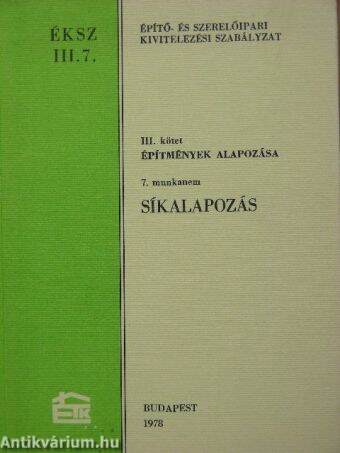 Építő- és Szerelőipari Kivitelezési Szabályzat III/7.