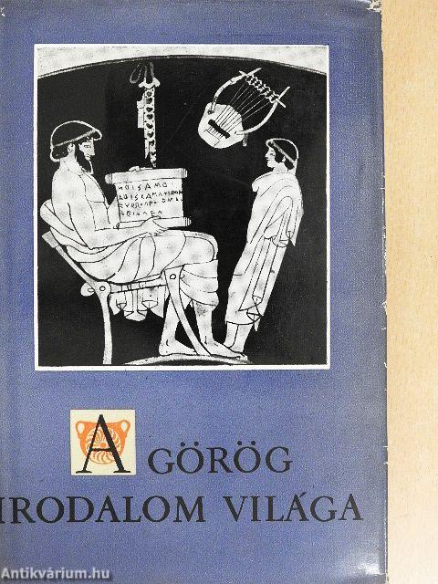 A görög irodalom világa