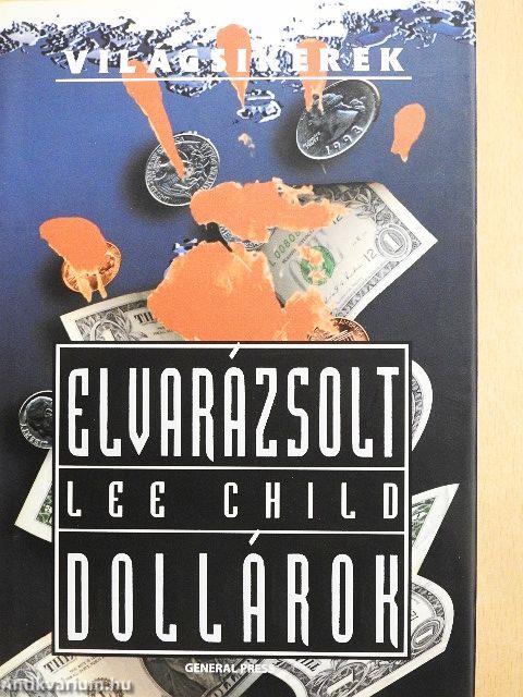 Elvarázsolt dollárok